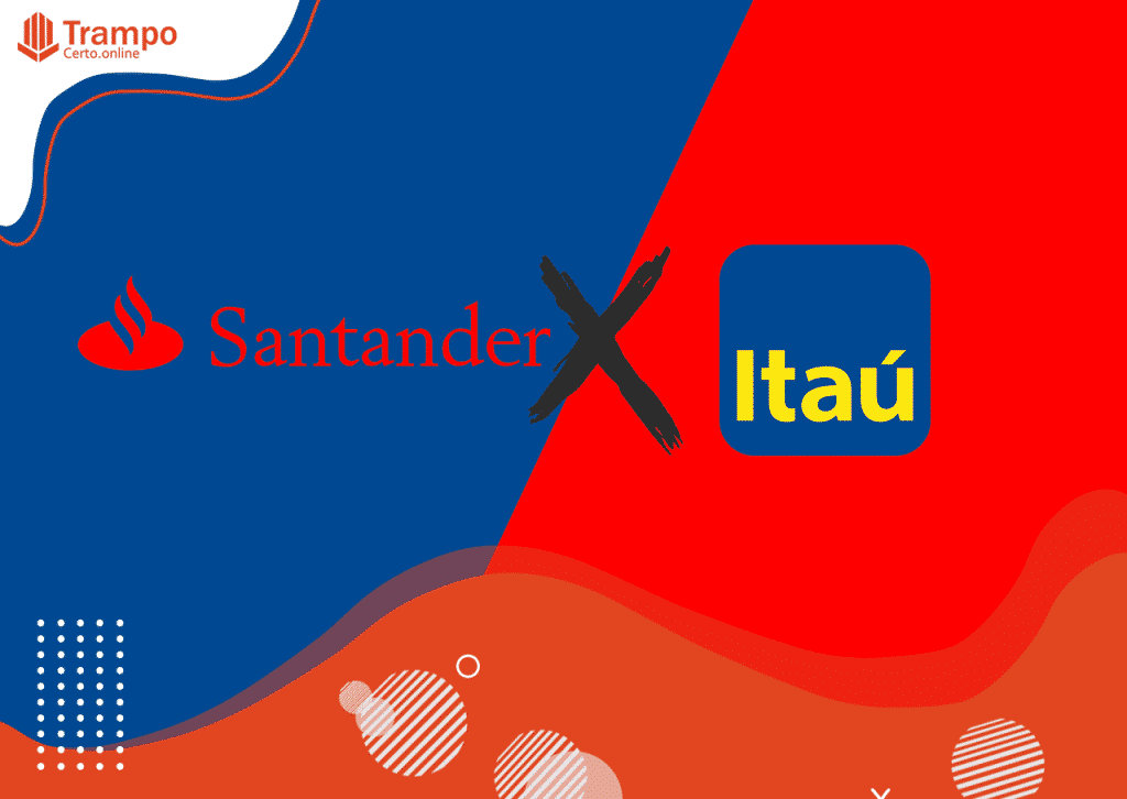 Santander ou Itaú qual o melhor